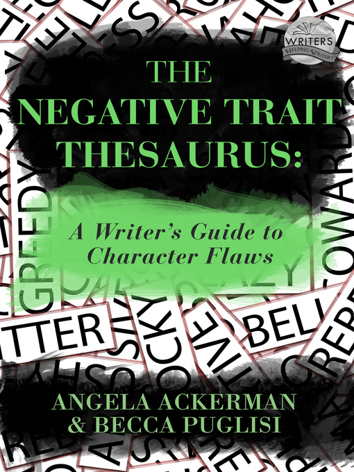 Title details for The Negative Trait Thesaurus by Becca Puglisi - Wait list